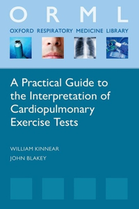 Practical Guide to the Interpretation of Cardiopulmonary Exercise Tests