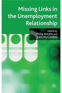 Missing Links in the Unemployment Relationship