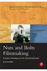 Nuts and Bolts Filmmaking