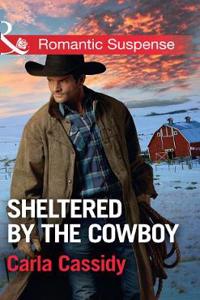 Sheltered By The Cowboy