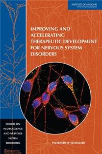 Improving and Accelerating Therapeutic Development for Nervous System Disorders