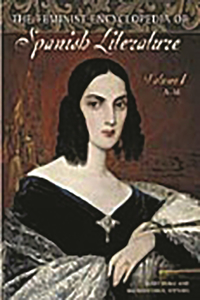 Feminist Encyclopedia of Spanish Literature [2 Volumes]