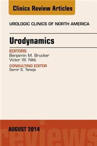 Urodynamics, an Issue of Urologic Clinics