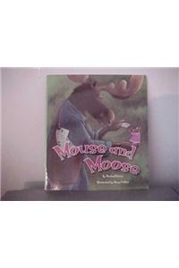 Reading 2007 Leveled Reader Grade K Unit 1 Lesson 5 Below Mouse & Moose