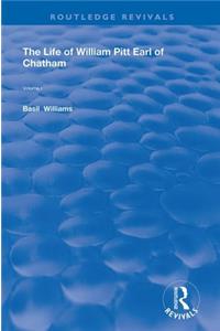 The Life of Wiliam Pitt Earl of Chatham