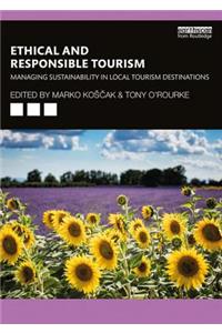 Ethical and Responsible Tourism
