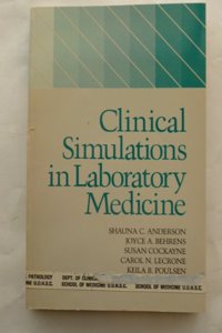 Clinical Simulations in Laboratory Medicine