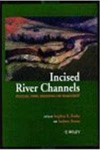 Incised River Channels