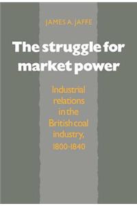 Struggle for Market Power