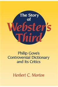 Story of Webster's Third