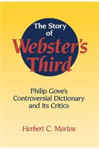 The Story of Webster's Third