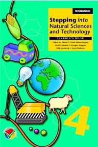 Stepping Into Natural Sciences and Technology Grade 4 Learner's Book