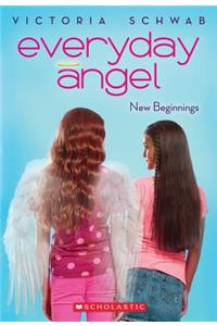 Everyday Angel #1: New Beginnings