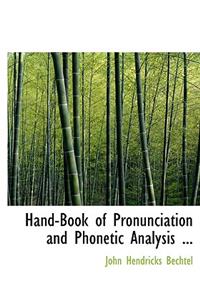 Hand-Book of Pronunciation and Phonetic Analysis ...