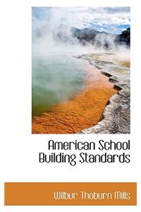 American School Building Standards