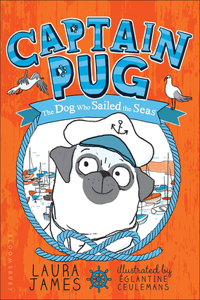 Captain Pug: The Dog Who Sailed the Seas