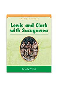 Houghton Mifflin Social Studies: American Hero Biographies Big Book Grade 1 Meriwether Lewis & William Clark, and Sacagawea