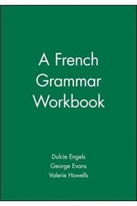 A French Grammar Workbook