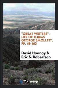 Great Writers. Life of Tobias George Smollett, Pp. 18-163