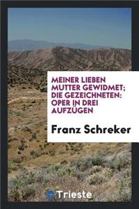 Die Gezeichneten: Oper in Drei AufzÃ¼gen