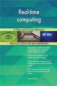 Real-time computing A Clear and Concise Reference