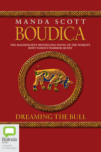 Boudica: Dreaming the Bull