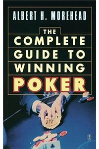 Complete Guide to Winning Poker