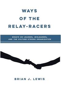 Ways of the Relay-Racers