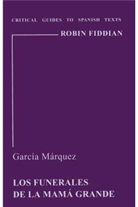 Garcia Marquez: Los Funerales de la Mama Grande