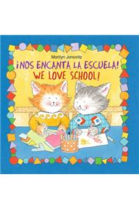 Nos Encanta la Escuela! We Love School!