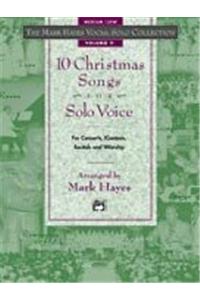 The Mark Hayes Vocal Solo Collection -- 10 Christmas Songs for Solo Voice