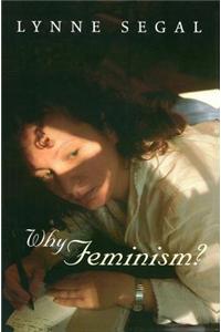 Why Feminism? - Gender, Psychology, Politics