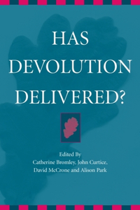 Has Devolution Delivered?