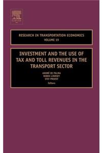Investment and the Use of Tax and Toll Revenues in the Transport Sector, 19