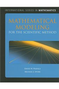 Mathematical Modeling for the Scientific Method