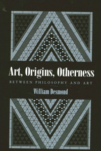 Art, Origins, Otherness