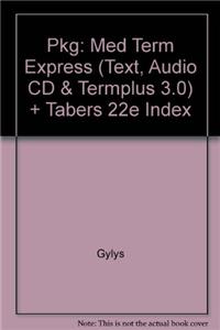 Pkg: Med Term Express (Text, Audio CD & Termplus 3.0) + Tabers 22e Index