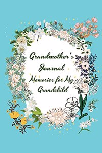 Grandmother's Journal Memories for My Grandchild