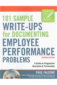 101 Sample Write-Ups for Documenting Employee Performance Problems
