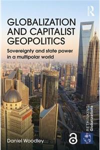 Globalization and Capitalist Geopolitics