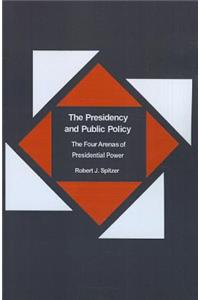 Presidency and Public Policy