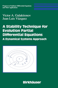 Stability Technique for Evolution Partial Differential Equations