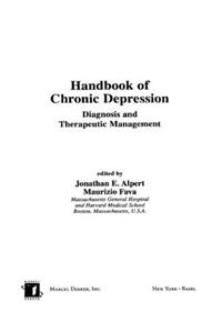 Handbook of Chronic Depression: Diagnosis and Therapeutic Management