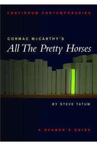 Cormac McCarthy's All the Pretty Horses