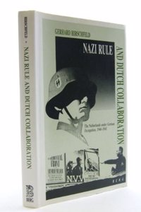Nazi Rule and Dutch Collaboration: Netherlands Under German Occupation (1940-45)