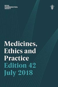 Medicines, Ethics and Practice 2018