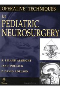 Operative Techniques in Pediatric Neurosurgery