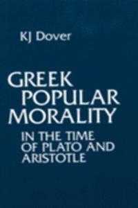 Greek Popular Morality in the Time of Plato and Aristotle