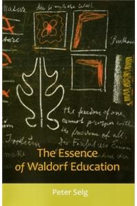 The Essence of Waldorf Education