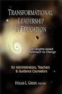 Transformational Leadership in Education